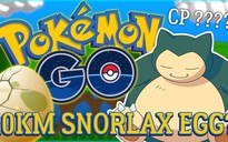 Pokemon Go: Top 5 Pokemon chất lượng nở ra từ trứng 10km