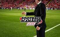 Football Manager 2017 - Game quản lý bóng đá siêu đỉnh hẹn ngày ra mắt