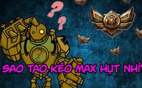 Video LMHT: Lý do chúng ta nên cấm Blitzcrank khi đấu xếp hạng