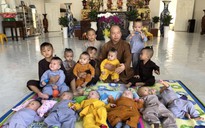 Chuyện tử tế: Ngôi chùa cưu mang hàng chục trẻ bị bỏ rơi