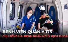 Cứu sống hai bệnh nhân nguy kịch từ đảo Song Tử Tây và đảo Sinh Tồn