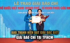 'Hải trình Trường Sa' của Báo Thanh Niên đạt giải đặc biệt giải báo chí tại TP.HCM