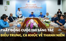 Phát động cuộc thi sáng tác biểu trưng, ca khúc về thanh niên