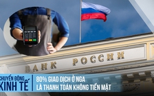 80% giao dịch ở Nga là thanh toán không tiền mặt