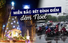 Miền Bắc đón rét đỉnh điểm đúng đêm Noel, có nơi dưới 0 độ