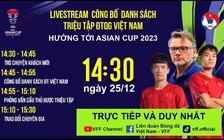 Xem công bố danh sách đội tuyển Việt Nam theo cách 'độc lạ' ở đâu?