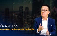 Vấn đề và giải pháp: Tìm kịch bản cho thị trường chứng khoán cuối năm