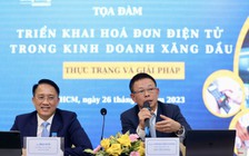 Doanh nghiệp bán lẻ xăng dầu lo lắng chi phí đầu tư hóa đơn điện tử