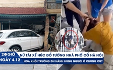 Xem nhanh 20h ngày 4.12: Cô gái 20 tuổi lái Mercedes húc đổ nhà cổ | Nghi vấn hoa khôi đánh người ở chung cư