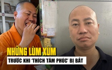 Những lùm xùm liên quan nhà sư giả 'Thích Tâm Phúc' trước khi bị bắt