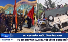 Xem nhanh 12h ngày 14.2: Tai nạn thảm khốc ở Quảng Nam | Bộ đội đã tới vùng động đất Thổ Nhĩ Kỳ