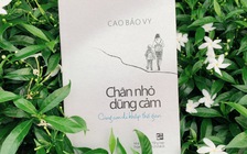 Cao Bảo Vy với 'Chân nhỏ dũng cảm - cùng con đi khắp thế gian'