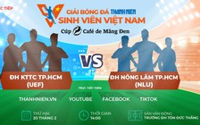 ĐH KTTC TP.HCM - ĐH Nông Lâm TP.HCM (Vòng loại)