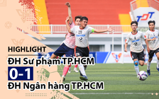 Highlight | ĐH Sư phạm TP.HCM 0-1 ĐH Ngân hàng TP.HCM | Giải bóng đá TNSVVN