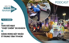 Nghe nhanh 6h: Hàng rong bát nháo trung tâm TP.HCM | Taxi giả mạo 'chặt chém' du khách