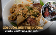 Bún thịt nướng, gỏi cuốn của người Hoa gốc Tiều ngon thế nào khiến ai cũng mê?