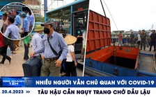 Xem nhanh 12h: Nhiều người vẫn chủ quan với Covid-19 | Tàu hậu cần nghề cá ngụy trang chở dầu lậu