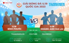 U.19 Bình Phước - U.19 Hoàng Anh Gia Gial | Giải U.19 Quốc gia 2023 | VCK