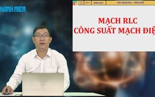 ÔN THI THPT 2023 | Môn Vật lý | Mạch RLC -Công suất mạch điện