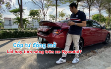 Cốp xe Hyundai tự động mở, lỗi hay tính năng?