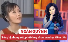 Ngân Quỳnh nghẹn ngào nói về thời gian bị phong sát, lỡ duyên với cải lương