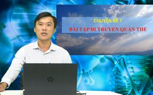 ÔN THI THPT 2023 | Môn Sinh học | Chuyên đề 7 | Di truyền quần thể