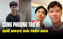 Quế Ngọc Hải trêu Công Phượng cực hài: 'Tưởng lãnh đạo xuống thăm đội'