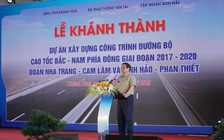 Chính thức khánh thành cao tốc Vĩnh Hảo - Phan Thiết và Nha Trang - Cam Lâm