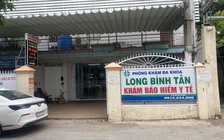 Vụ trục lợi bảo hiểm ở Đồng Nai: Tạm dừng khám BHYT đối với 4 phòng khám