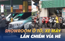 Vỉa hè ở TP.HCM bất đắc dĩ thành ‘sàn diễn’ cho các showroom ô tô, xe máy