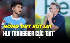 Nhân sự thiếu hụt, HLV Troussier yêu cầu cực cao khiến ĐT Việt Nam ‘mướt mồ hôi’