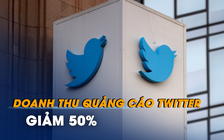 Tỉ phú Elon Musk thừa nhận doanh thu quảng cáo Twitter giảm 50%