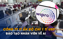 Công ty IT Ấn Độ chi 1 tỉ USD đào tạo nhân viên về AI