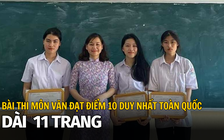 Bài thi môn văn đạt điểm 10 duy nhất toàn quốc dài 11 trang