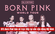 BTC BlackPink mở bán vé tại quầy, khán giả: Người chọn mua, người rời đi