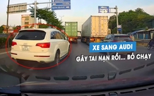 Phẫn nộ xe sang Audi chạy 'loi nhoi', vượt ẩu gây tai nạn… rồi bỏ chạy