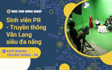 VÒNG TRÒN HƯỚNG NGHIỆP | Sinh viên Truyền thông - PR Văn Lang siêu đa năng