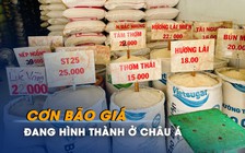 Cơn bão giá đang hình thành ở châu Á