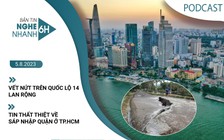 Nghe nhanh 6h: Vết nứt trên Quốc lộ 14 lan rộng | Tin thất thiệt về sáp nhập quận ở TP.HCM