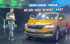 Bộ đôi xe châu Âu - Skoda có đủ sức 'đấu' xe Nhật, Hàn?