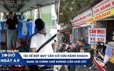 Xem nhanh 20h ngày 4.9: Tài xế đột quỵ vẫn cố cứu hành khách | Đau đầu tìm chủ xe cũ vì biển số định danh