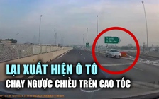 Lại xuất hiện clip ô tô chạy ngược chiều trên cao tốc Mỹ Thuận - Cần Thơ