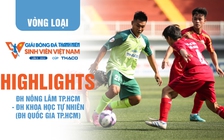 Highlight ĐH Nông Lâm TP.HCM - ĐH Khoa học tự nhiên (ĐH Quốc gia TP.HCM) | TNSV THACO Cup 2024 - Vòng loại