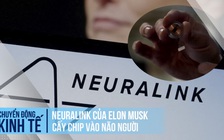 Neuralink của tỉ phú Elon Musk đã cấy chip vào não người