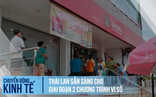 Thái Lan sẵn sàng ngân sách phát tiền cho dân đợt 2