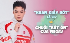 'Khăn giấy ướt' là gì mà khiến Negav cùng các sao Việt phải công khai xin lỗi?