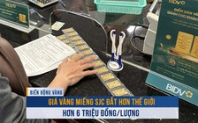 Biến động vàng ngày 9.10: Giá vàng miếng SJC đắt hơn thế giới hơn 6 triệu đồng/lượng