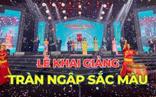 Trường ĐH Nguyễn Tất Thành chào đón năm học mới bằng lễ hội rộn ràng, đầy màu sắc