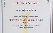 Bệnh viện Chợ Rẫy xuất sắc đạt Giải vàng chất lượng quốc gia năm 2024