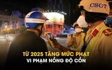 Từ 2025, tăng mức phạt tiền vi phạm nồng độ cồn